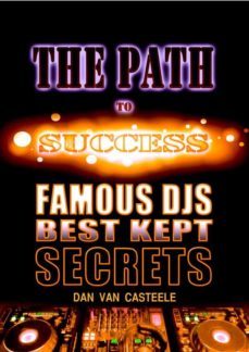 the path to success: famous djs best kept secrets (ebook)-9786050410204