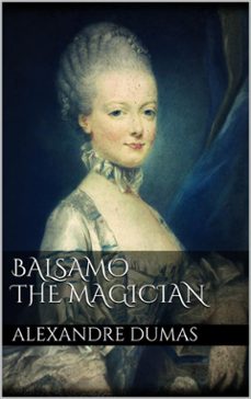 balsamo, the magician (ebook)-alexandre dumas-9786050424904