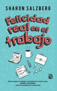 felicidad real en el trabajo (ebook)-sharon salzberg-9786070726804