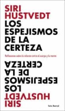 los espejismos de la certeza-9786070775604