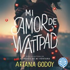 mi amor de wattpad (audiolibro)-ariana godoy-9786070783104