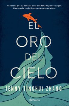 el oro del cielo (ebook)-jenny tinghui zhang-9786070788604