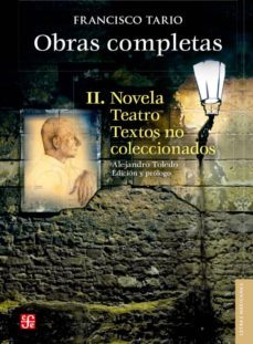 obras completas ii: novela, teatro y textos no coleccionados-9786071637604