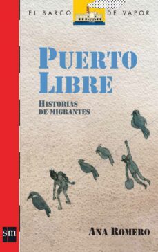 puerto libre (ebook)-ana romero-9786072413504