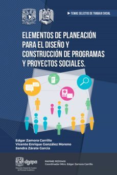 elementos de planeación para el diseño y construcción de programas y proyectos sociales (ebook)-vicente enrique gonzalez moreno-9786073047104