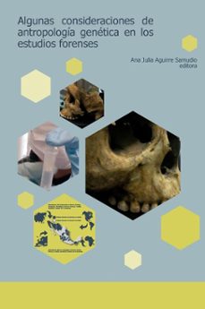 algunas consideraciones de antropologia genetica en los estudios forenses (ebook)-9786073072304