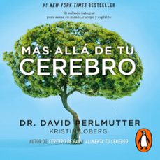 mas alla de tu cerebro (audiolibro)-dr. david perlmutter-9786073171304