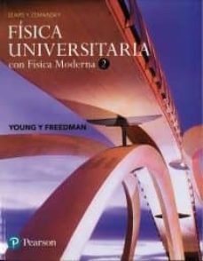 fisica universitaria con fisica moderna 2: de sears y zemansk-9786073244404