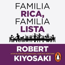 familia rica, familia lista (audiolibro)-robert t. kiyosaki-9786073859004