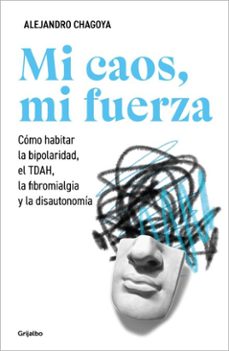 mi caos, mi fuerza (ebook)-alejandro chagoya-9786073870504