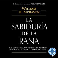 la sabiduria de la rana (audiolibro)-william h. mcraven-9786073927604