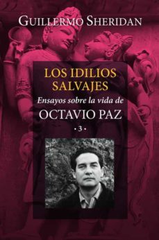 los idilios salvajes (ebook)-guillermo sheridan-9786074454604
