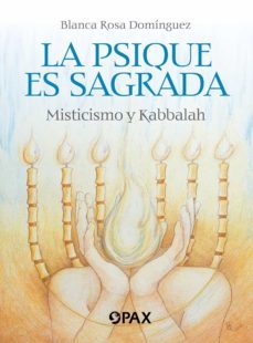 la psique es sagrada (ebook)-blanca rosa dominguez-9786077135104