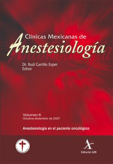 anestesiologia en el paciente oncologico cma vol. 06 (ebook)-9786077410904