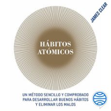 hábitos atómicos (español neutro) (audiolibro)-james clear-9786077477204