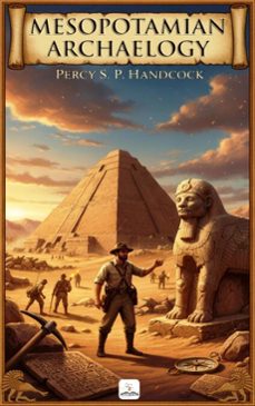 mesopotamian archaeology (ebook)-percy s. p. handcock-9786253876104