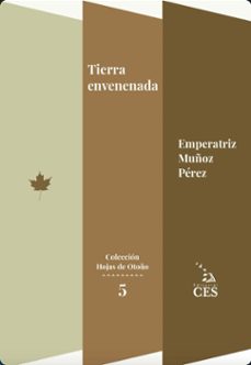 tierra envenenada (ebook)-emperatriz muñoz pérez-9786287696204