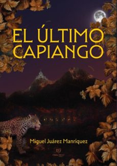 el ultimo capiango (ebook)-jorge miguel juárez-9786313069804