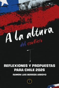 a la altura del conflicto (ebook)-ramón luis berríos arroyo-9786316540904