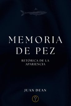 memoria de pez (ebook)-juan dean-9786316602404