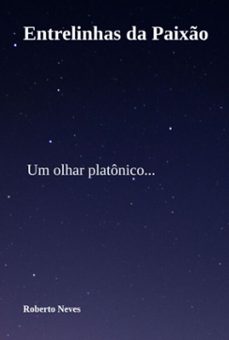 entrelinhas da paixo (ebook)-roberto neves-9786500720204