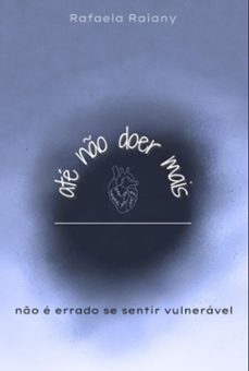 ate no doer mais (ebook)-rafaela raiany-9786500986204