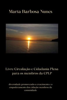 livre circulaço e cidadania plena para os membros da cplp (ebook)-marta barbosa costa da nunes-9786501155104