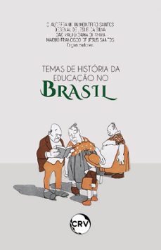 temas de historia da educaço no brasil (ebook)-claudefranklin monteiro santos-degenal de jesus da silva-joão paulo gama oliveira-9786525156804