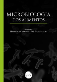 microbiologia dos alimentos (ebook)-hamilton mendes de figueiredo-9786525175904