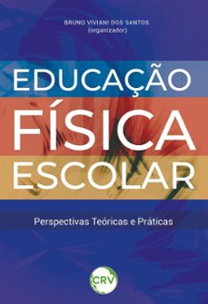 educaço fisica escolar (ebook)-bruno viviani dos santos-9786525179704