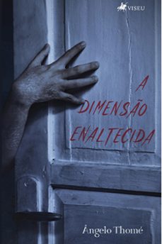 a dimensao enaltecida (ebook)-ângelo thomé-9786525413204