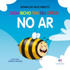 cada bicho tem seu oficio - no ar (ebook)-donaldo buchweitz-9786526103104