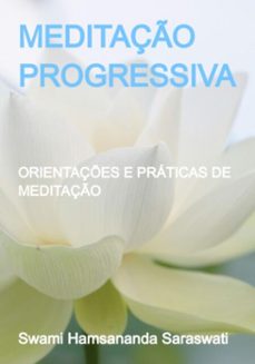 meditaço progressiva (ebook)-swami hamsananda saraswati-9786526638804