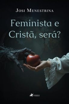 feminista e crist, sera? (ebook)-josi menestrina-9786528021604