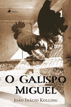 o galispo miguel (ebook)-joão inácio kolling-9786528027804