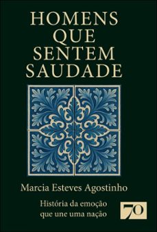 homens que sentem saudade (ebook)-marcia esteves agostinho-9786554273404