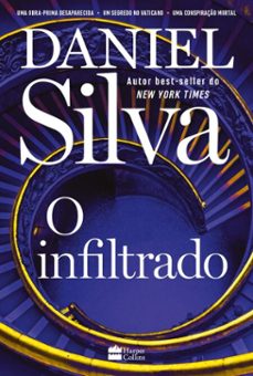 o infiltrado  uma trama envolvente do espio gabriel allon que revela o lado sombrio do mundo das artes (ebook)-daniel silva-9786555118704