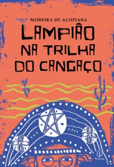 lampião na trilha do cangaço (ebook)-moreira de acopiara-9786555527704