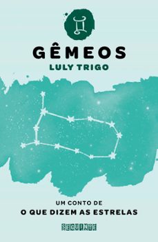 o que dizem as estrelas: gêmeos (ebook)-luly trigo-9786557827604