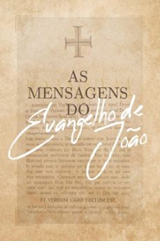 as mensagens do evangelho de joo (ebook)-franciny beatriz abreu-9786558120704