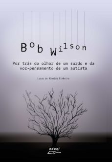 bob wilson (ebook)-lucas de almeida pinheiro-9786558320104