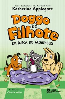 doggo e o filhote - em busca do aconchego vol. 03 (ebook)-katherine applegate-9786559576104