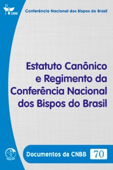 estatuto canonico e regimento da conferencia nacional dos bispos do brasil - documentos da cnbb 70 - digital (ebook)-conferência nacional dos bispos do brasil-9786559753604