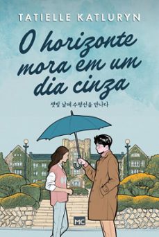 o horizonte mora em um dia cinza (ebook)-tatielle katluryn-9786559883004