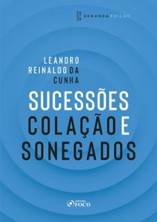 sucesses, colaço e sonegados  2. ed. - 2026 (ebook)-leandro reinaldo da cunha-9786561206204