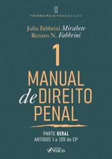 manual de direito penal - parte geral - arts. 1º a 120 do cp - vol. 01 - 38ª ed  - 2026 (ebook)-julio fabbrini mirabete-renato n. fabbrini-9786561209304