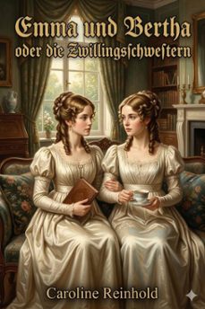 emma und bertha oder die zwillingsschwestern / eine unterhaltende erzahlung fur die jugend (ebook)-9786726017904