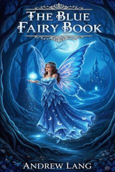 the blue fairy book (ebook)-andrew lang-9786726550104
