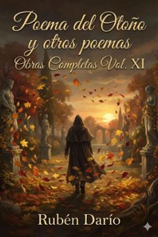 poema del otoño y otros poemas / obras completas vol. xi (ebook)-ruben dario-9786726565504