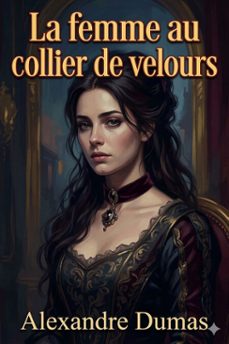la femme au collier de velours (ebook)-alexandre dumas-9786726576104